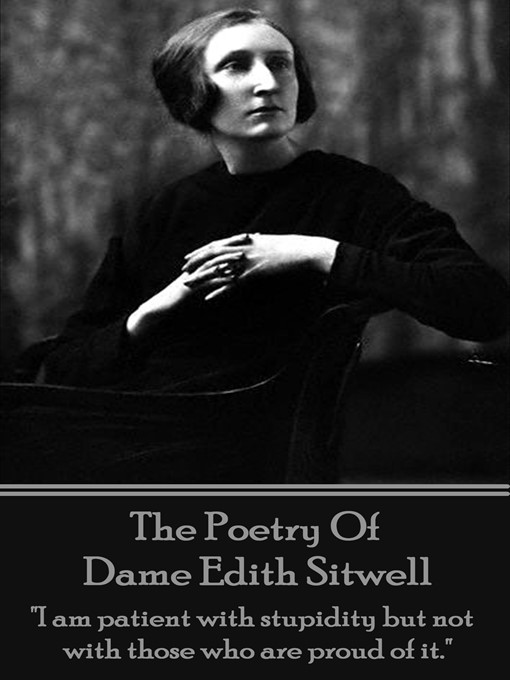 Title details for The Poetry of Dame Edith Sitwell by Dame Edith Sitwell - Wait list